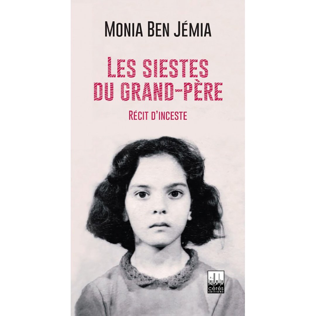 « Les siestes du grand-père » de Monia Ben Jémia, 108 pages &copy; Editions Cérès