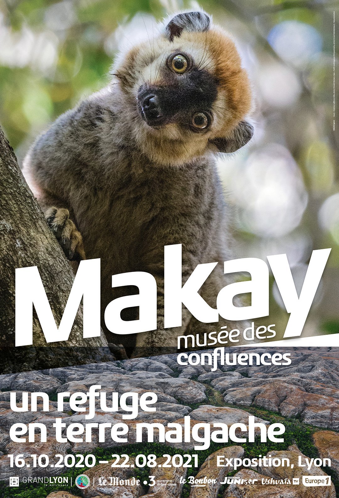 Affiche de l'exposition « Makay, un refuge en terre malgache » au musée des Confluences, à Lyon (France), jusqu'au 22 août 2021. &copy; Musée des confluences