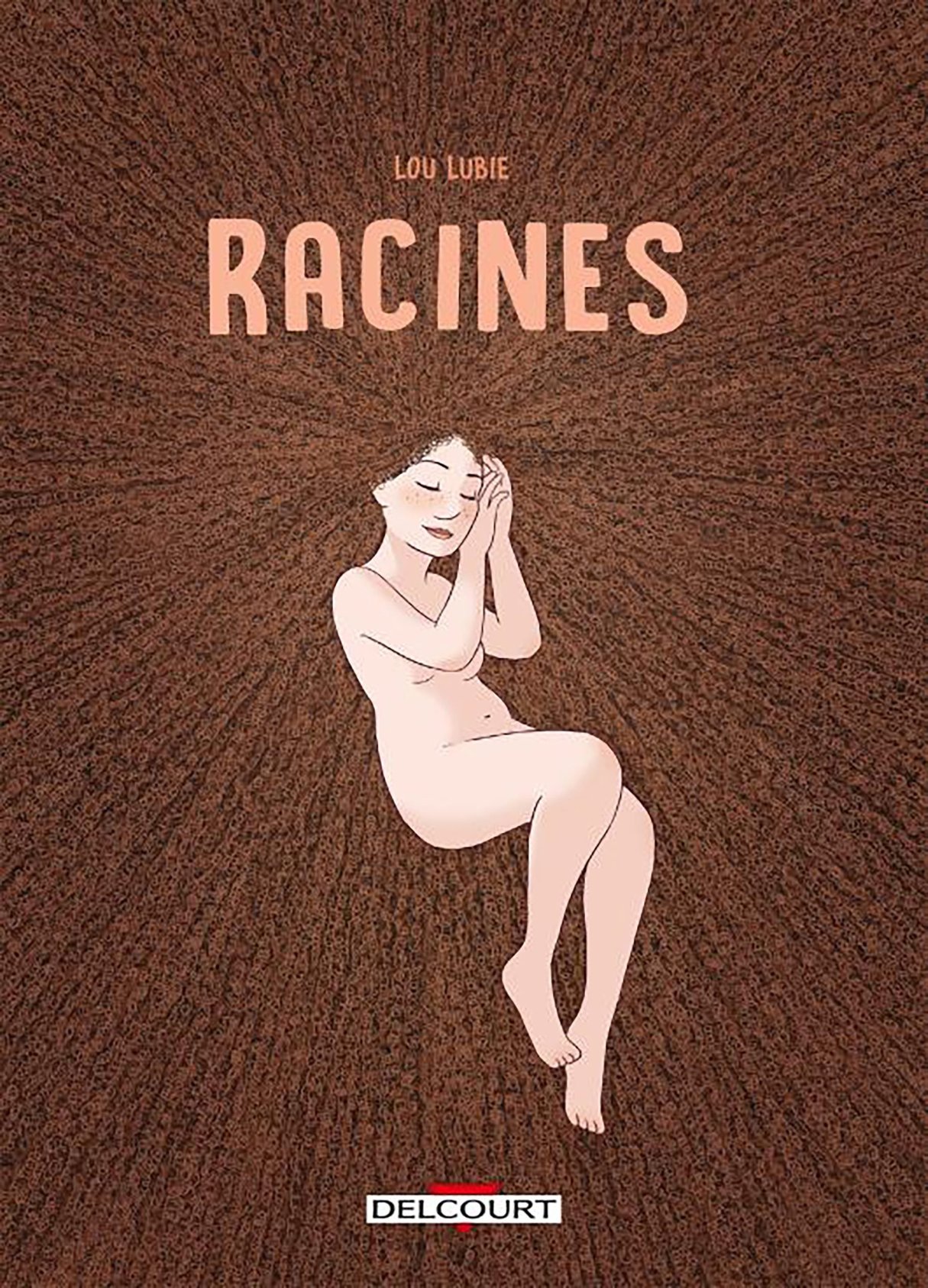 "Racines", par Lou Lubie. &copy; Delcourt.