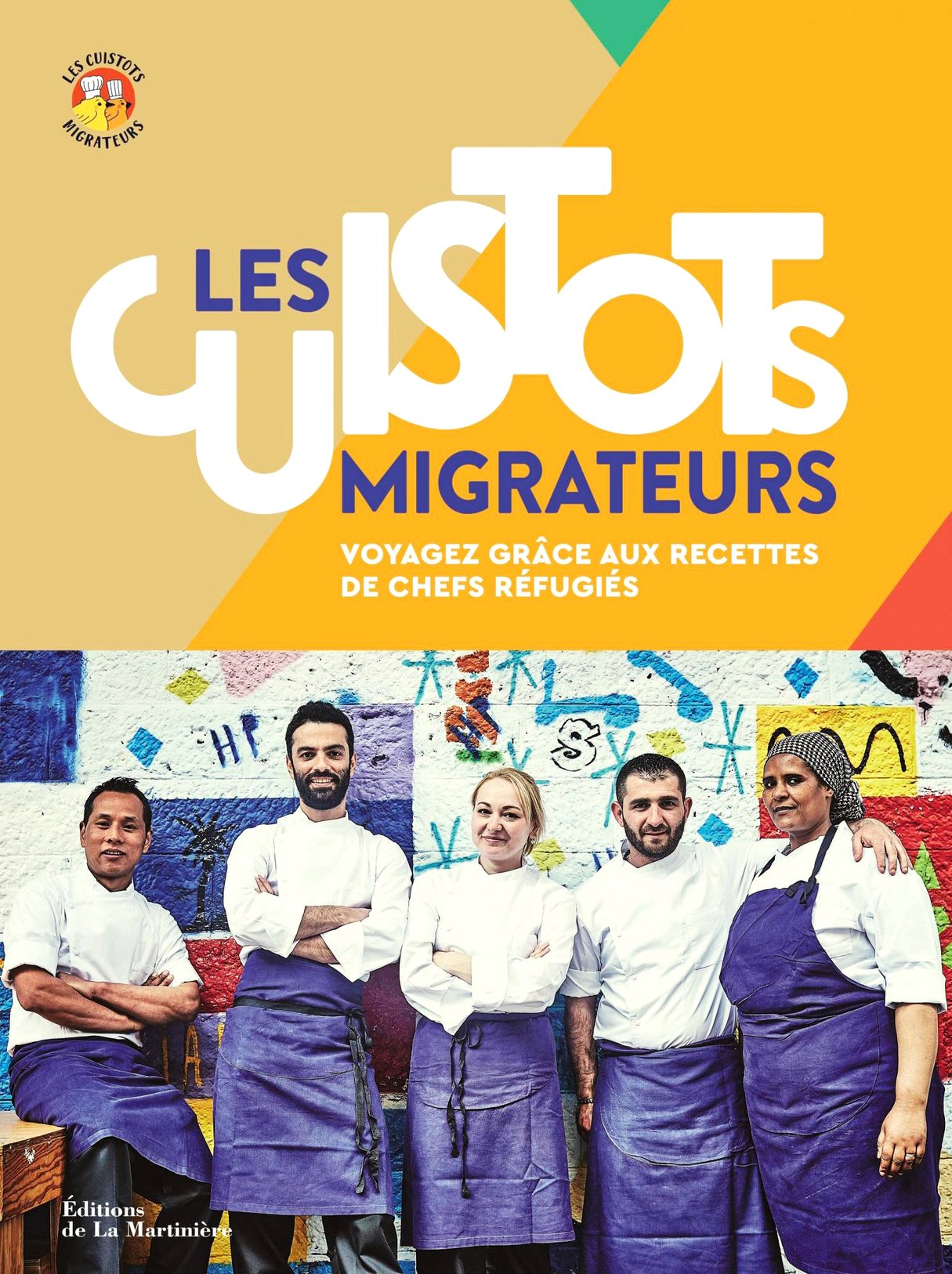 Les Cuistots migrateurs, d’Étiennette Savart, Éditions de La Martinière, 256 pages, 29 euros