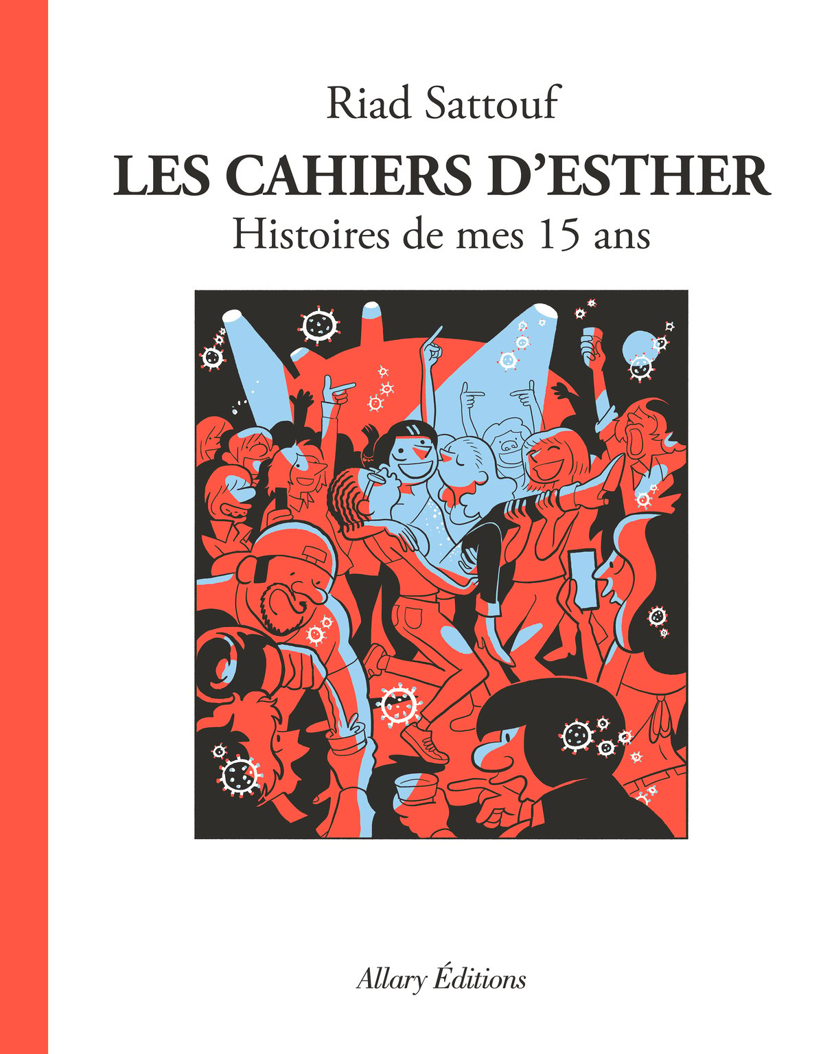 "Les cahiers d'Esther" de Riad Sattouf &copy; Allary éditions