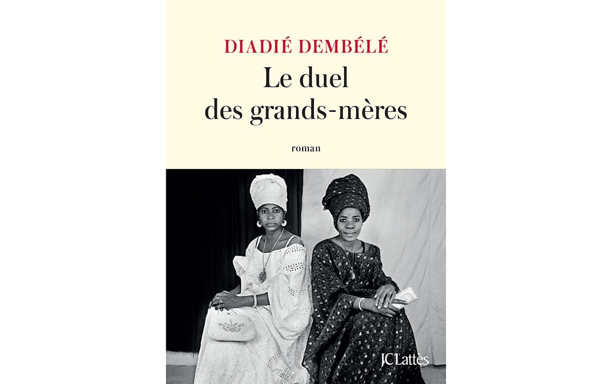 « Le Duel des grands-mères », de Diadié Dembélé, est paru le 5 janvier 2022. &copy; Éditions Lattès.