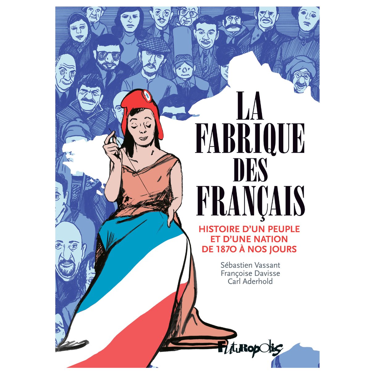 Un quart de la population française trouve ses racines à l'extérieur du territoire hexagonal. &copy; Editions Futuropolis