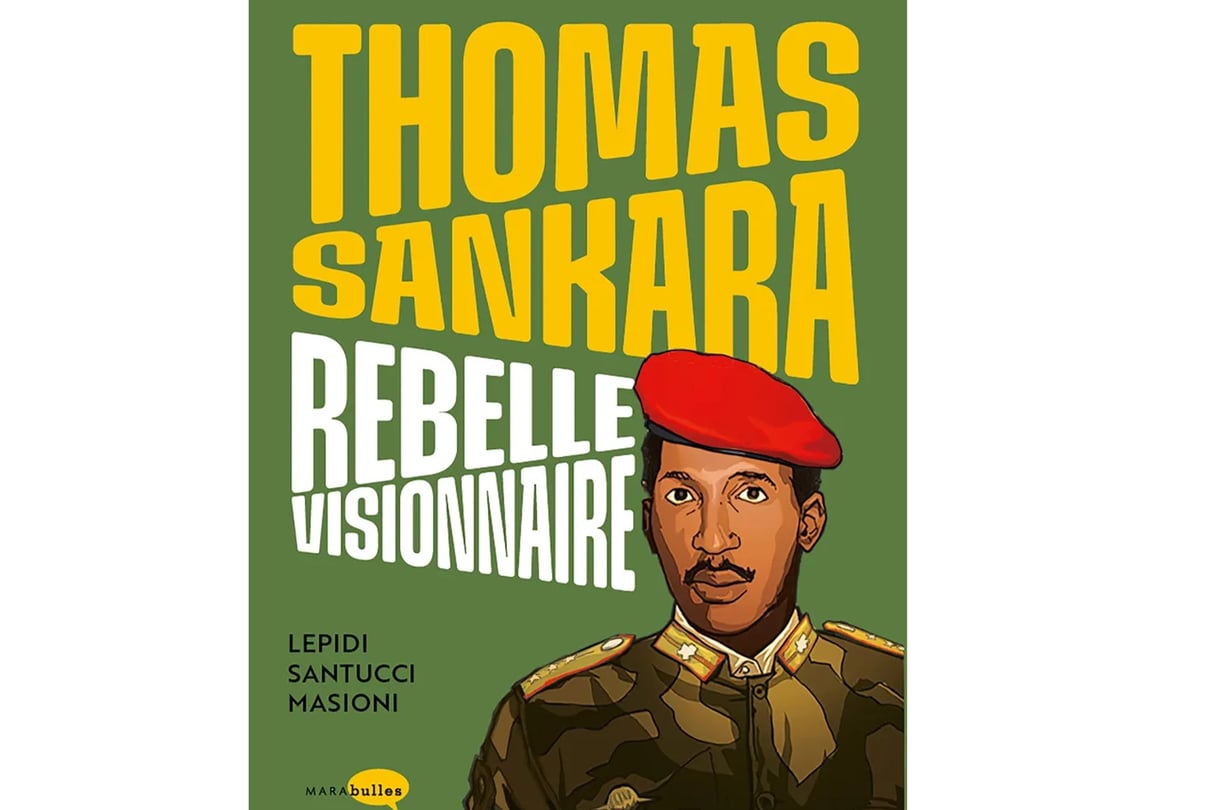 Thomas Sankara, rebelle visionnaire © MARA bulles &copy; « Thomas Sankara, rebelle visionnaire » © MARA bulles