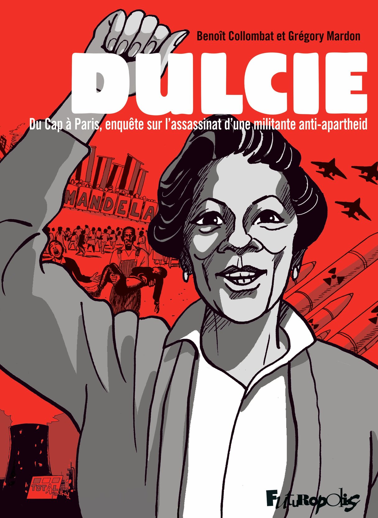 Couverture du livre « Dulcie » de Benoit Collombat et Grégory Mardon &copy; Éditions Futuropolis
