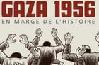 « Gaza 1956, en marge de l’Histoire », de Joe Sacco © Éditions Futuropolis, 424 pages, 29 euros