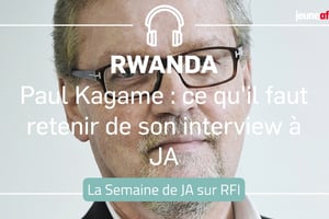 La Semaine de JA, sur RFI, avec François Soudan, directeur de la rédaction de Jeune Afrique, sur l’interview de Paul Kagame. © Jeune Afrique
