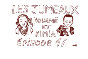 Les jumeaux – épisode 7 © KAM