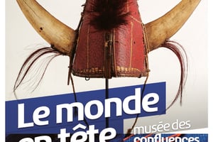 « Le Monde en tête. La donation Antoine de Galbert », Musée des confluences, Lyon, jusqu’au 15 mars 2020. © museedesconfluences.fr
