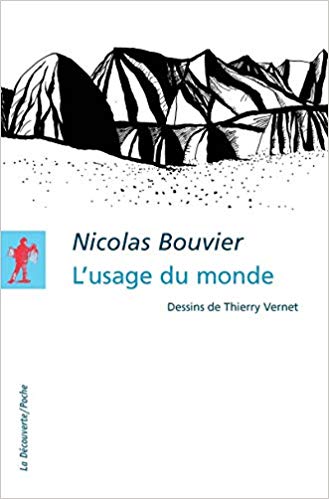 L'USAGE DU MONDE &copy; L&rsquo;Usage du monde &#8211; Nicolas Bouvier