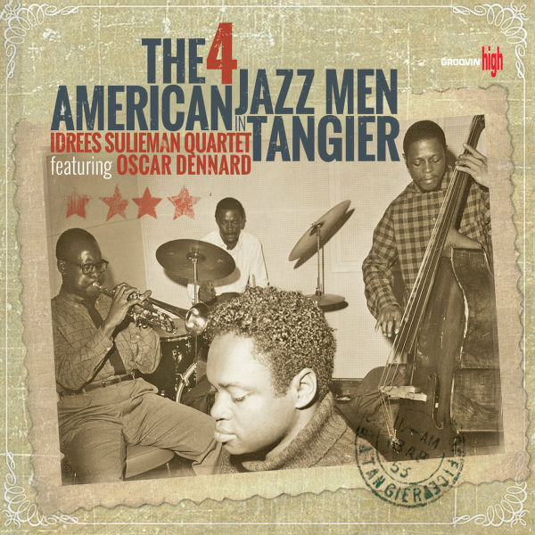 Pochette de l'album « The 4 American Jazz Men in Tangier » du Idrees Sulieman Quartet &copy; DR / Sunnyside Records