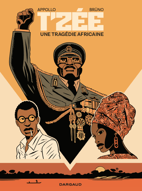 T'zée, une tragédie africaine de Appollo et Brüno, éditions Dargaud, 22,50€, 160 pages &copy; DR