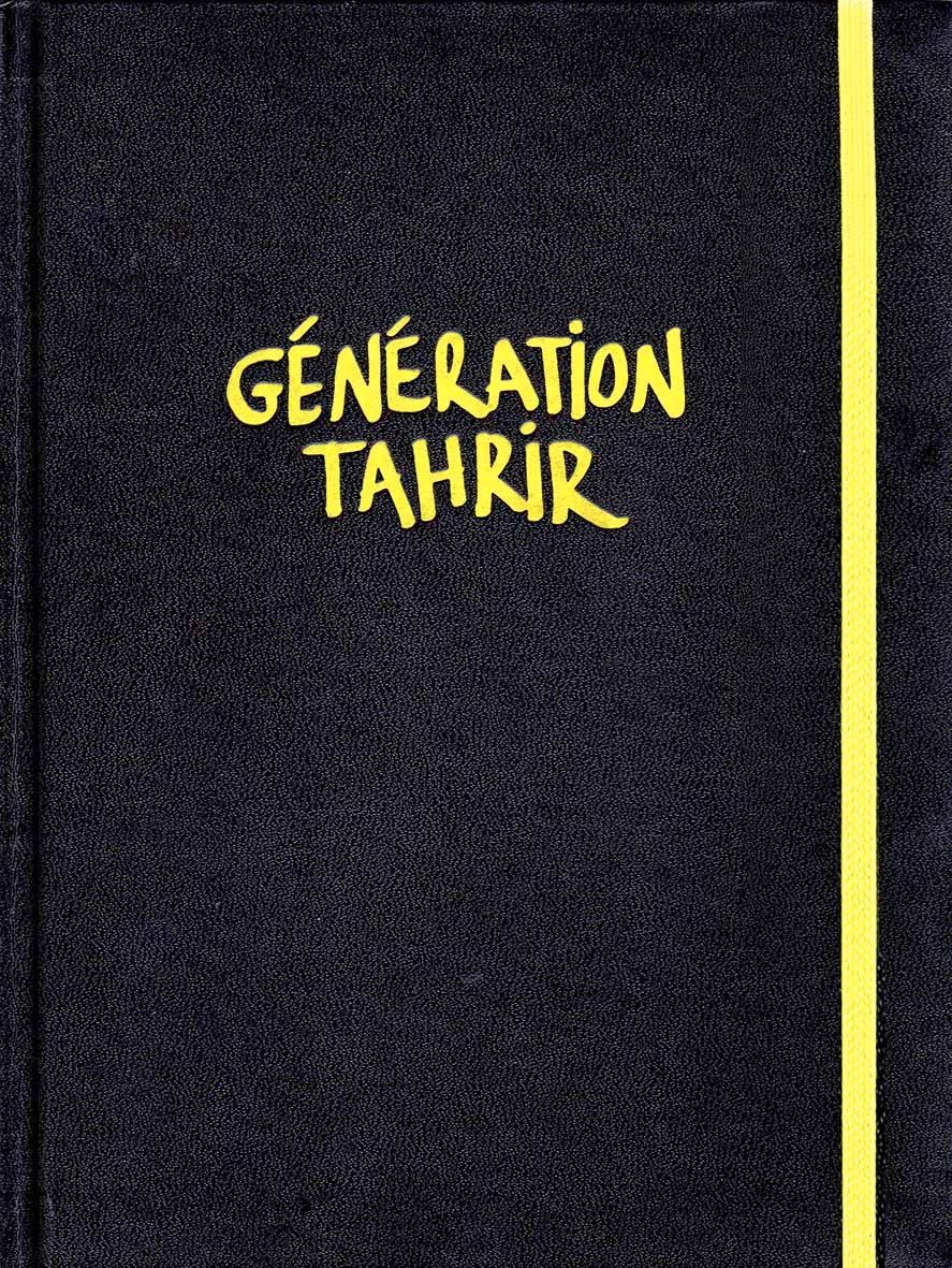Génération Tahrir, de Pauline Beugnies, Ammar Abo Bakr et Ahmed Nagy, éd. Le Bec en l’air, 176 pages, 30 euros. &copy; DR